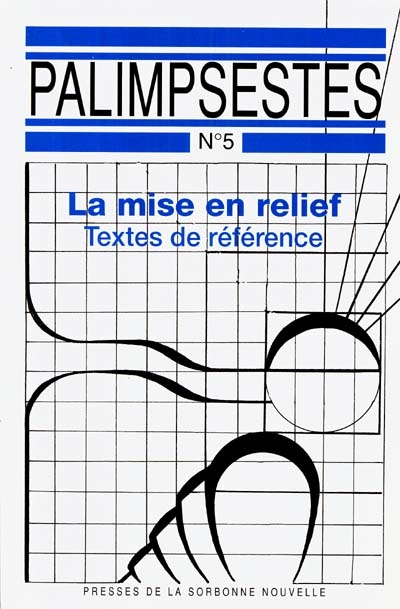 Palimpsestes, n° 5. La mise en relief