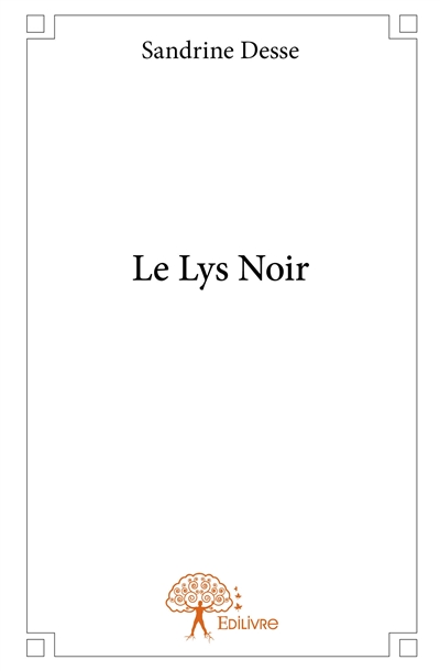Le lys noir