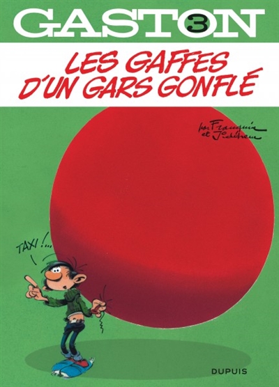 Gaston n°3 : Les gaffes d'un gars gonflé