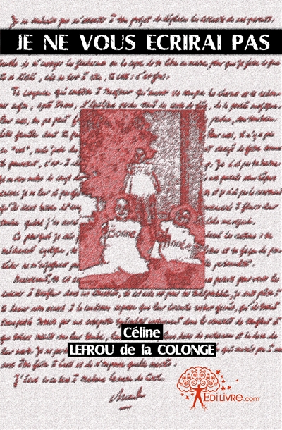 Je ne vous écrirai pas