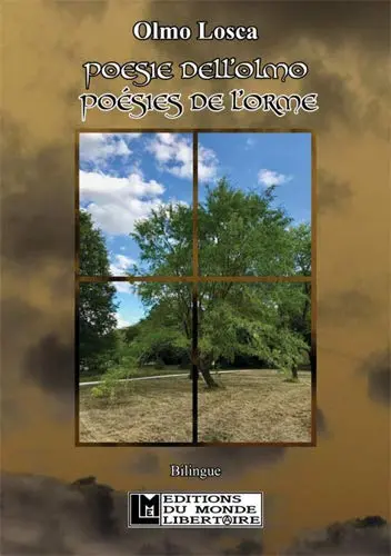 Poesie dell'olmo. Poésies de l'orme