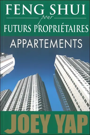 Feng shui pour futurs propriétaires : appartements
