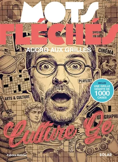 Mots fléchés culture gé : Accro aux grilles