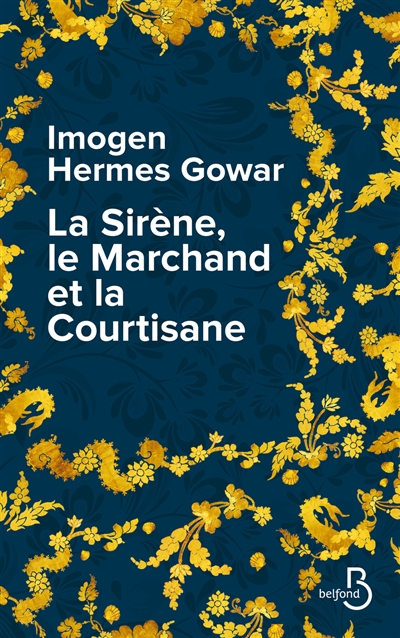 La sirène, le marchand et...