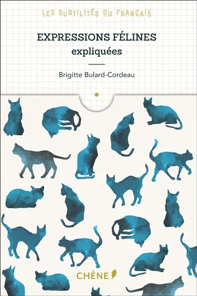 Expressions félines expliquées