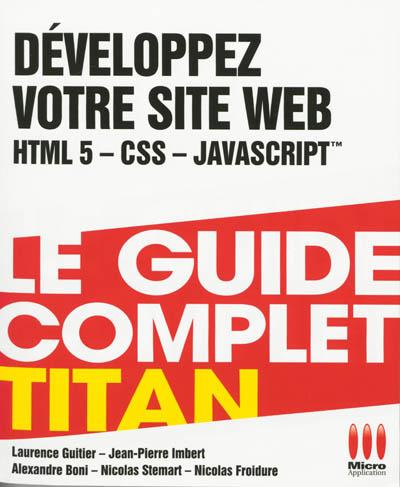 Développez votre site web : HTML 5, CSS, JavaScript