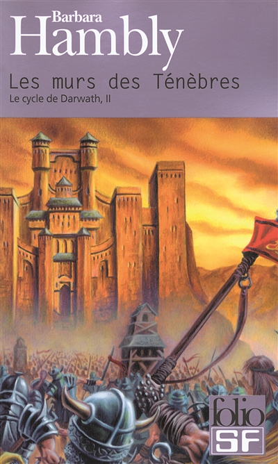Le cycle de Darwath. Vol. 2. Les murs des ténèbres