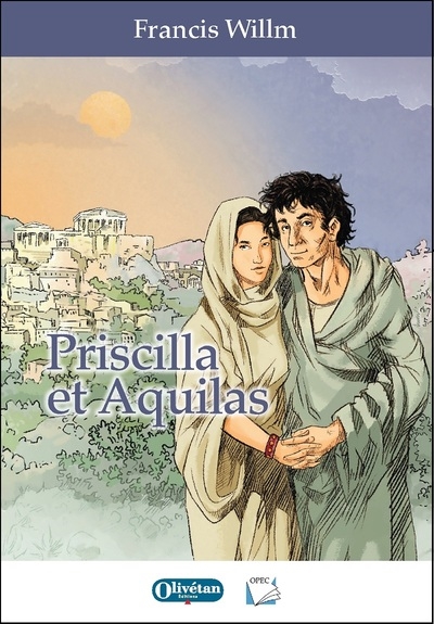 Priscilla et Aquilas : roman biblique