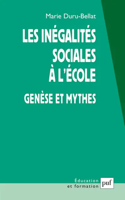 Les inégalités sociales à l'école : genèse et mythes