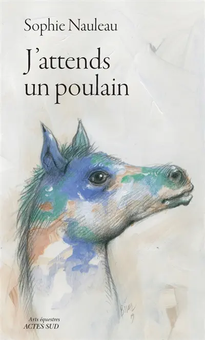 J'attends un poulain : journal d'une renaissance
