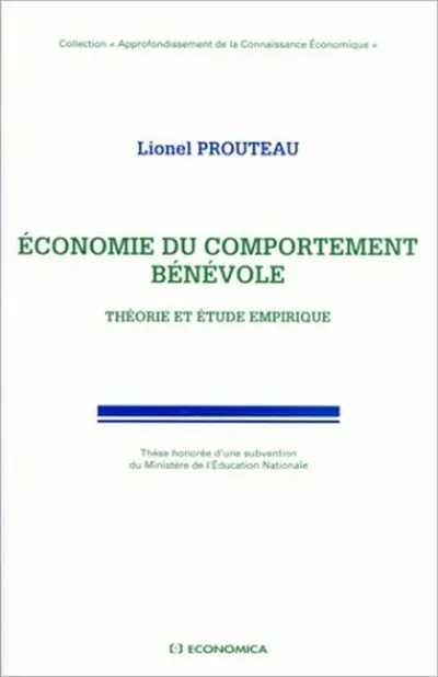 Economie du comportement bénévole : théorie et étude empirique