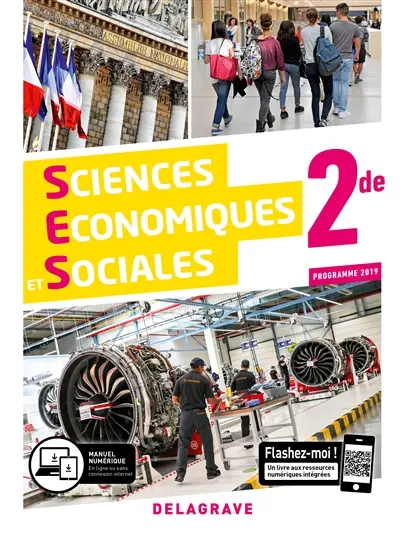 Sciences économiques et sociales 2de, programme 2019 : manuel de l'élève