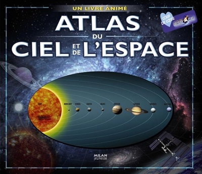 Atlas du ciel et de l'espace : un livre animé