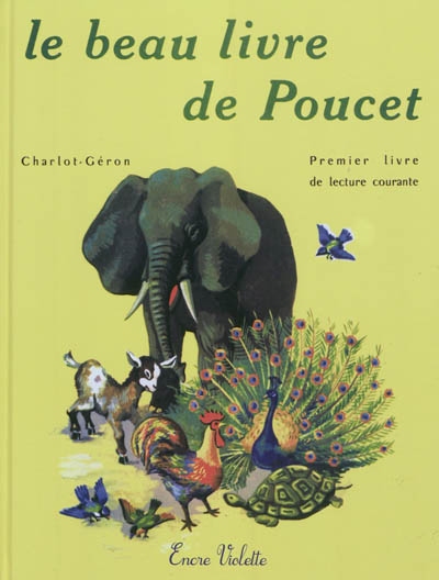 Le beau livre de Poucet : méthode de lecture Charlot-Guéron : premier livre de lecture courante