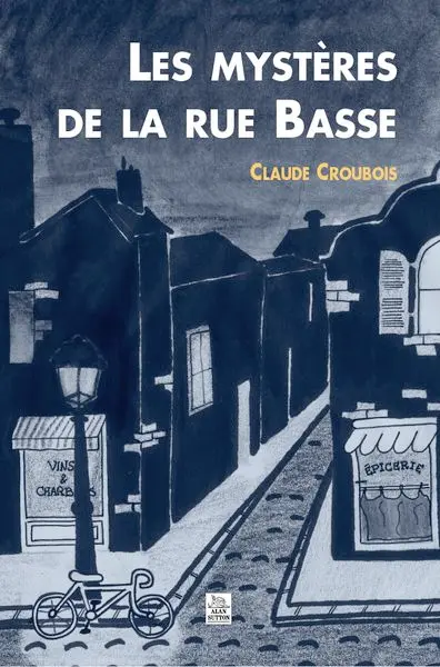 Les mystères de la rue Basse