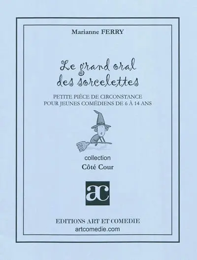 Le grand oral des sorcelettes