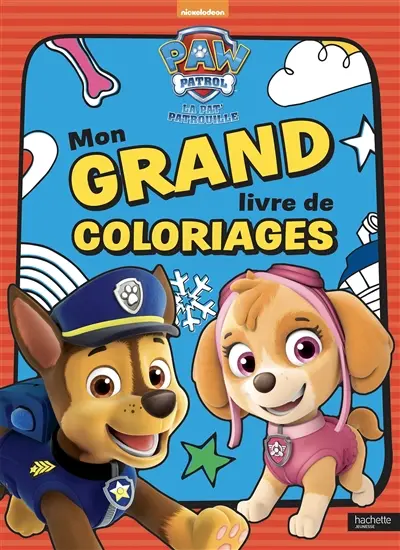 La Pat' Patrouille : mon grand livre de coloriages