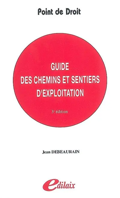 Guide des chemins et sentiers d'exploitation