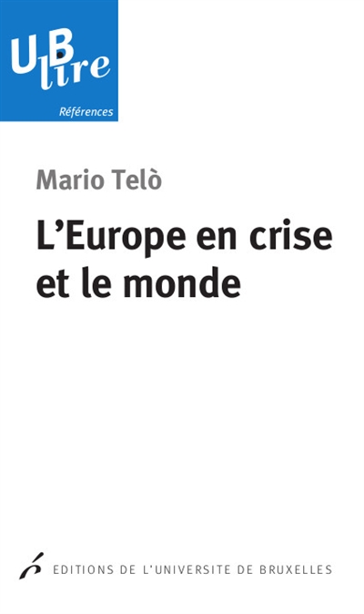 L'Europe en crise et le monde