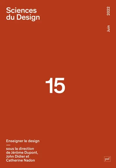 Sciences du design, n° 15. Enseigner le design