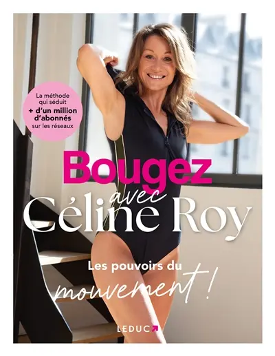 Bougez : les pouvoirs du mouvement