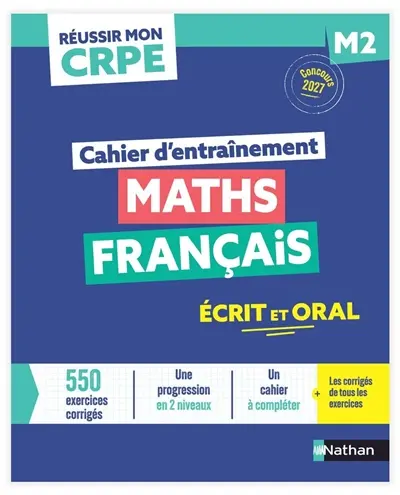 Maths, français : cahier d'entraînement M2 : concours 2027
