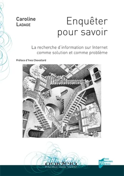 Enquêter pour savoir : la recherche d'information sur Internet comme solution et comme problème