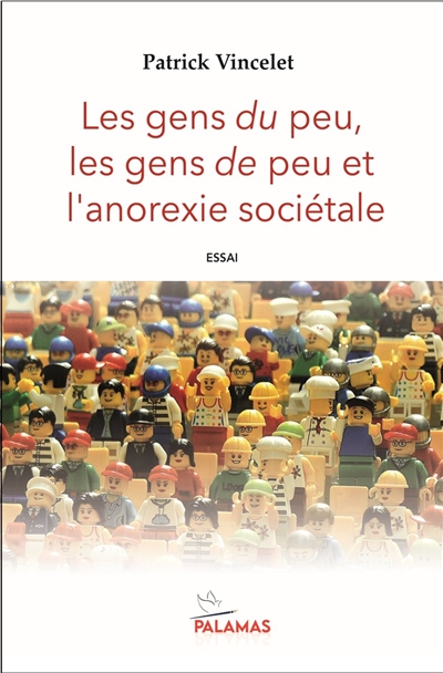 Les gens du peu, les gens...