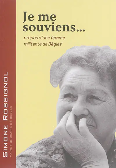 Je me souviens... : propos d'une femme militante de Bègles