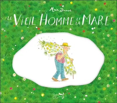 Le vieil homme et la mare