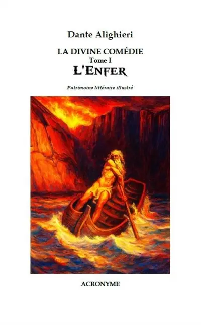 La divine comédie. Vol. 1. L'enfer