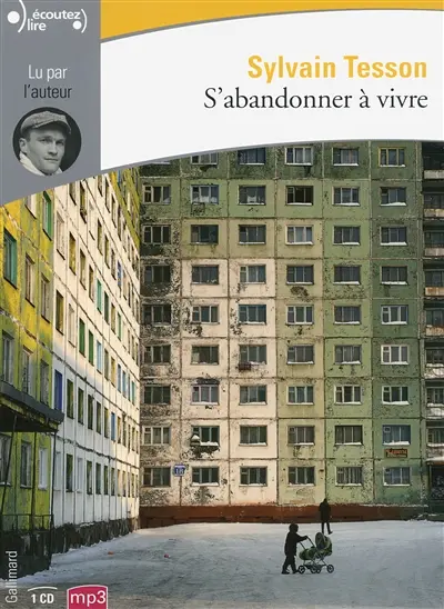 S'abandonner à vivre