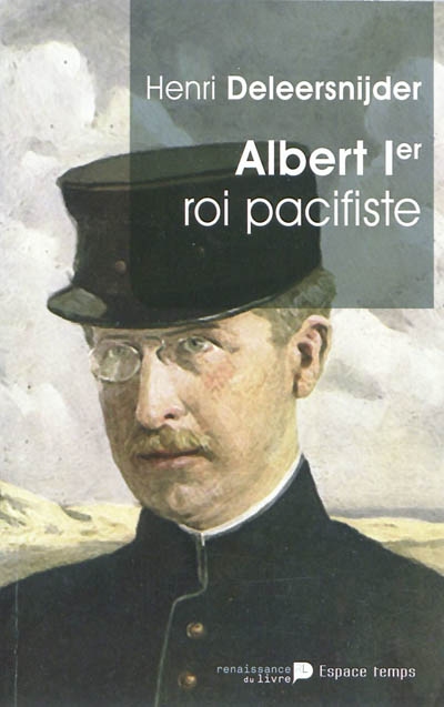 Albert 1er : roi pacifiste
