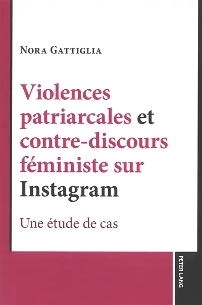 Violences patriarcales et contre-discours féministe sur Instagram : une étude de cas
