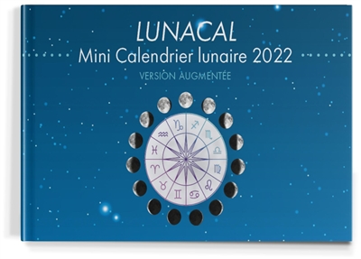 Lunacal : mini calendrier lunaire 2022