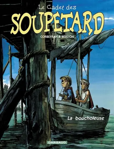 Le cadet des Soupetard. Vol. 2. La boucholeuse