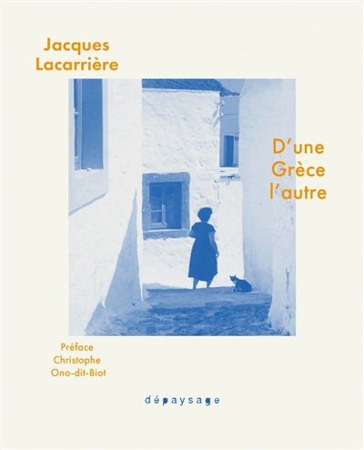 D'une Grèce l'autre : chroniques de presse, 1963-2003