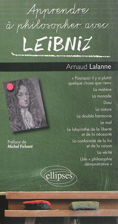 Apprendre à philosopher avec Leibniz