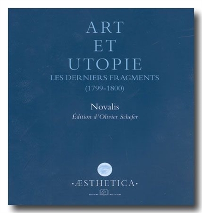 Art et utopie : les derniers fragments (1799-1800)