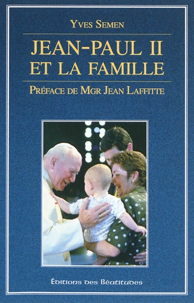 Jean-Paul II et la famille