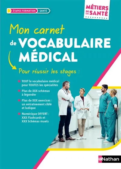 Mon carnet de vocabulaire médical : pour réussir les stages