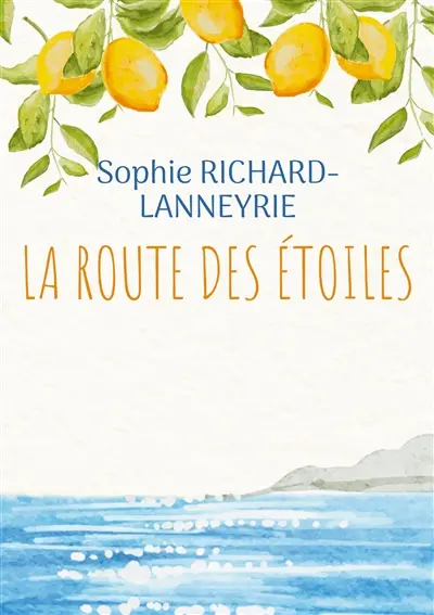 La route des étoiles