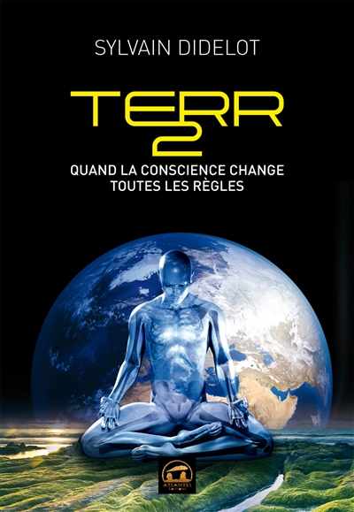 Terr2 : quand la conscience...