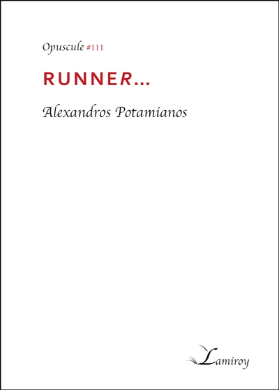 Runner... : chronique d'une terre sans mal
