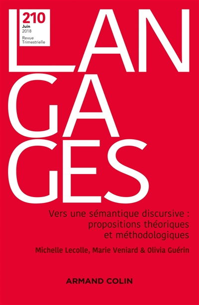 Langages, n° 210. Vers une sémantique discursive : propositions théoriques et méthodologiques