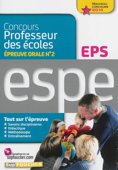 Concours professeur des écoles, épreuve orale n° 2, EPS : ESPE, nouveau concours 2014