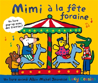 Mimi à la fête foraine : un livre pop-up avec des tirettes !