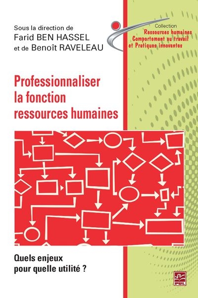 Professionnaliser la fonction des ressources humaines : quels enjeux pour quelle utilité ?