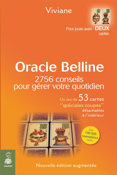 Oracle Belline. 2.756 conseils pour gérer votre quotidien ou 2.756 associations de deux cartes (les coupes)