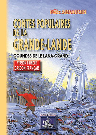 Contes populaires de la Grande-Lande. Coundes de le Lana-Grand
